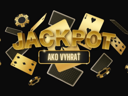 Ako vyhrať jackpot v kasíne