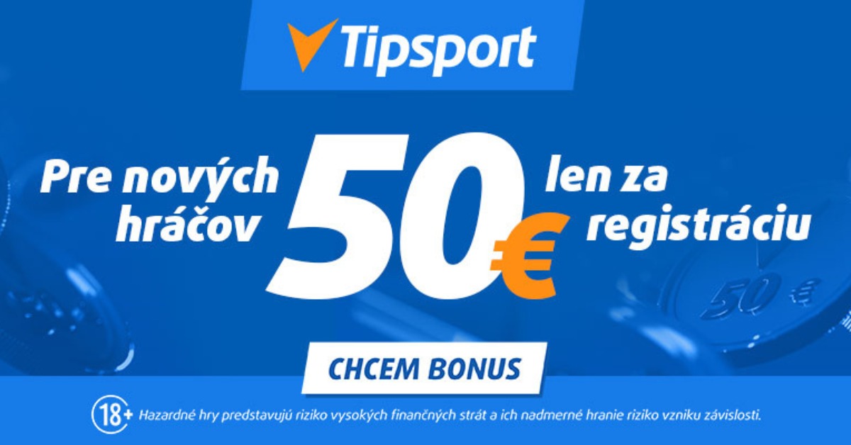 Bonus 50 € pre nových hráčov v Tipsport